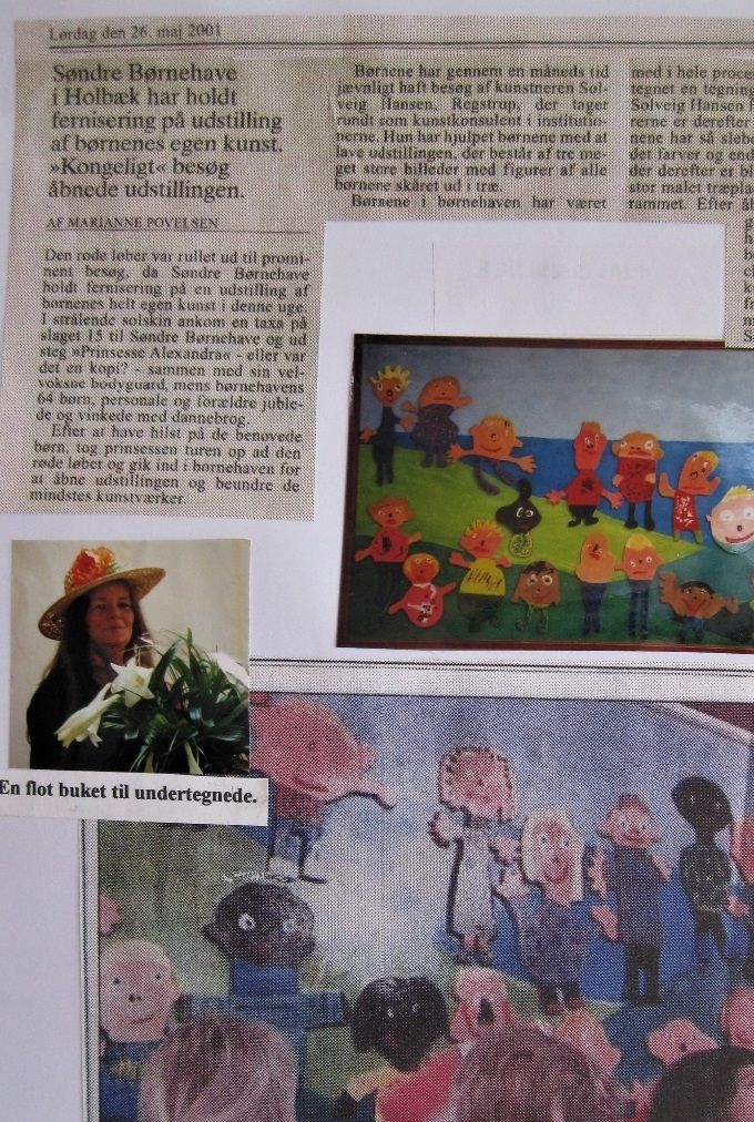 Udsmykning i Søndre Børnehave i Holbæk, 2001.
Alle børn har tegnet sig selv, tegninger overført til vandfast krydsfiner, savet ud og derefter malet. I alt 3 store billeder á 240 x 120 cm.